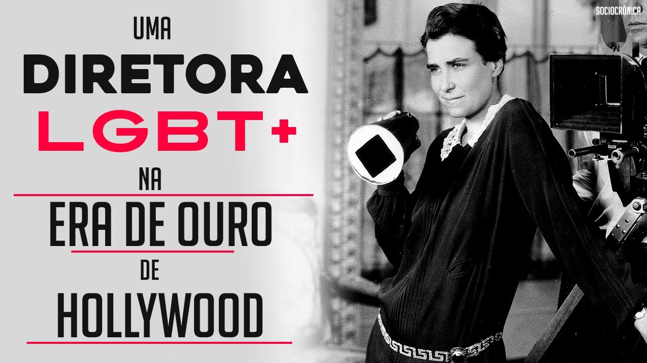 A DIRETORA LGBT+ QUE REINOU NA ERA DE OURO DE HOLLYWOOD: DOROTHY ARZNER | SOCIOCRÔNICA