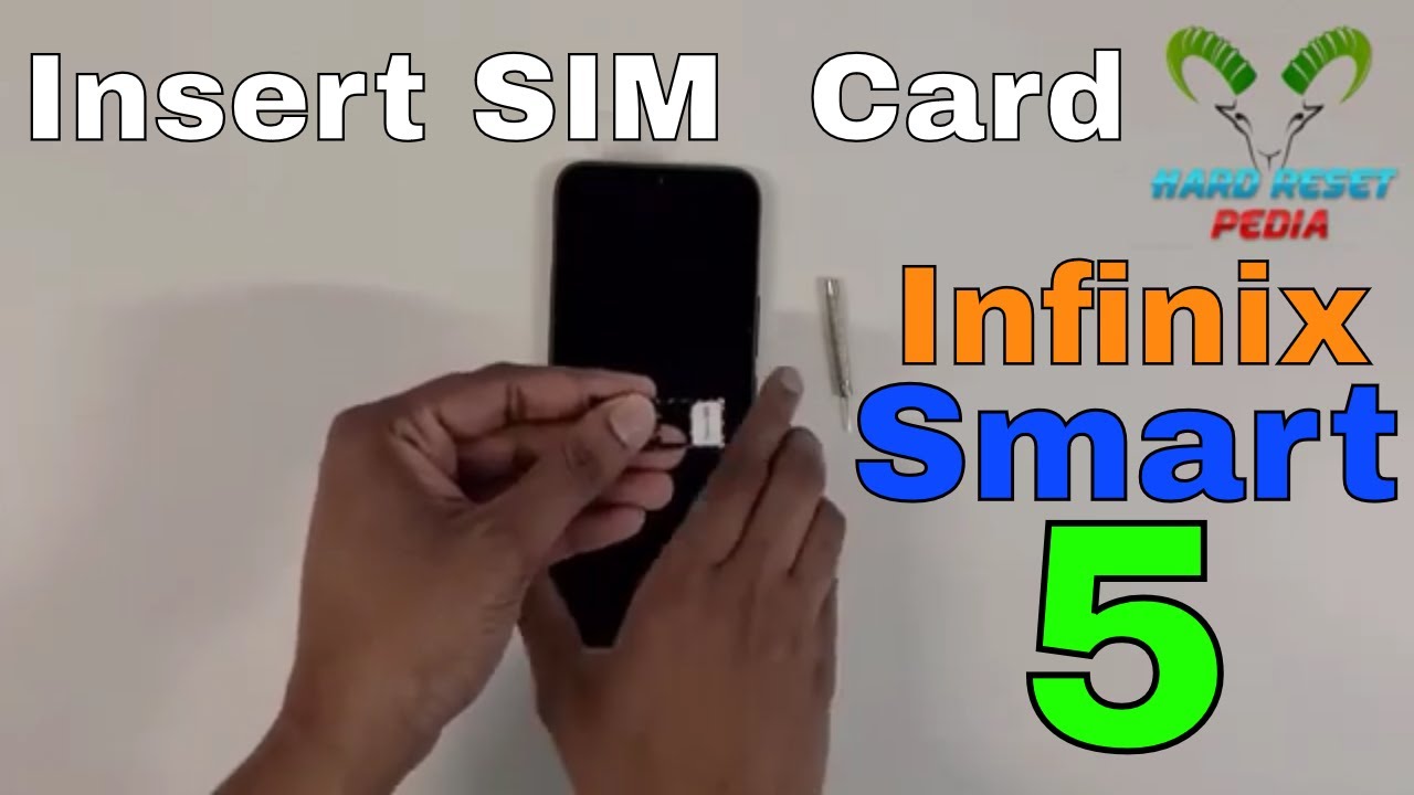 Infinix Smart 5 Insert The SIM Card