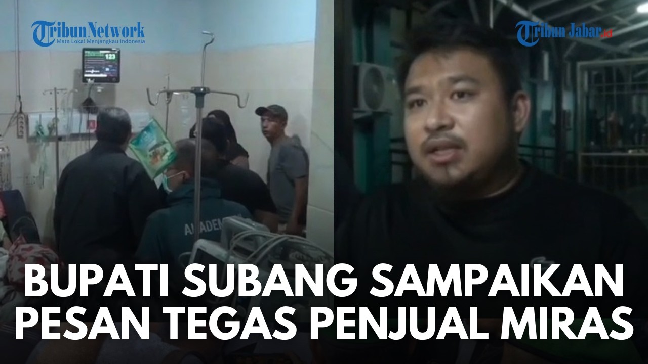 BUPATI SUBANG BUKA SUARA! Temui Korban Yang Kritis Di RSUD Usai Pesta Miras Oplosan