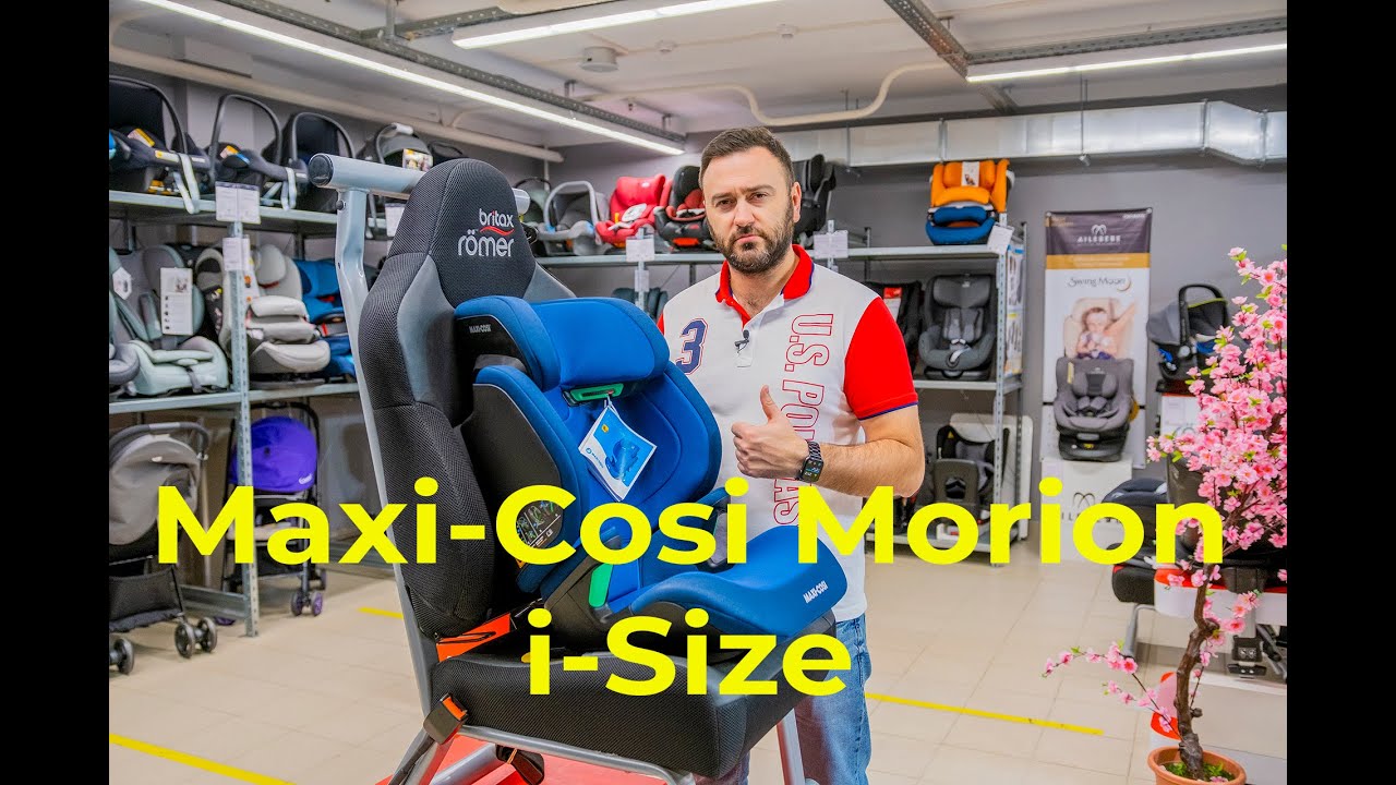 Подробный обзор Maxi-Cosi Morion i-Size – автокресла от 3 до 12 лет