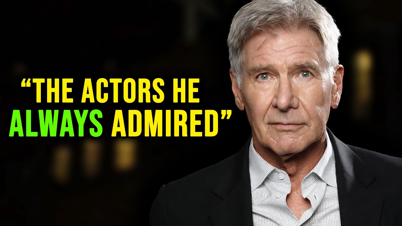 At 83, Harrison Ford Reveals the Six Actors He Admired Most | Legendary Archives