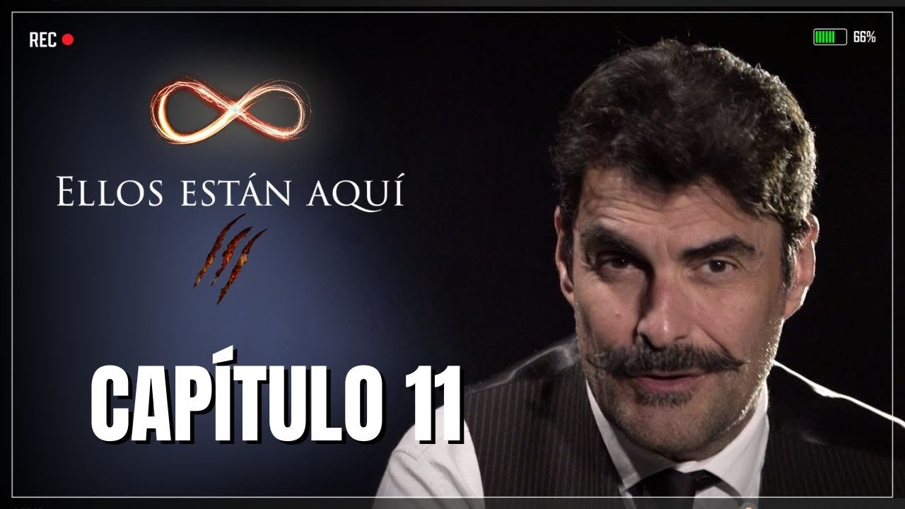 Ellos están aquí T3 | Capítulo 11 | Tumbas de acero