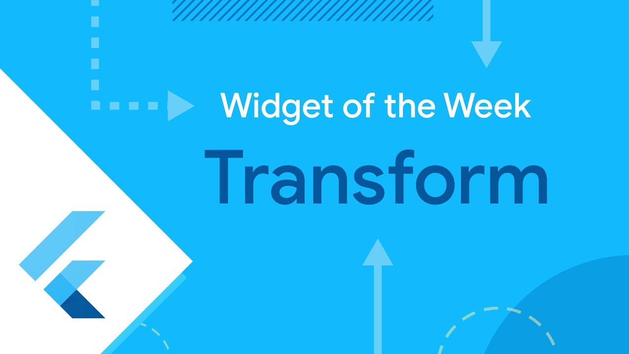 Transform (Flutter Widget of the Week)