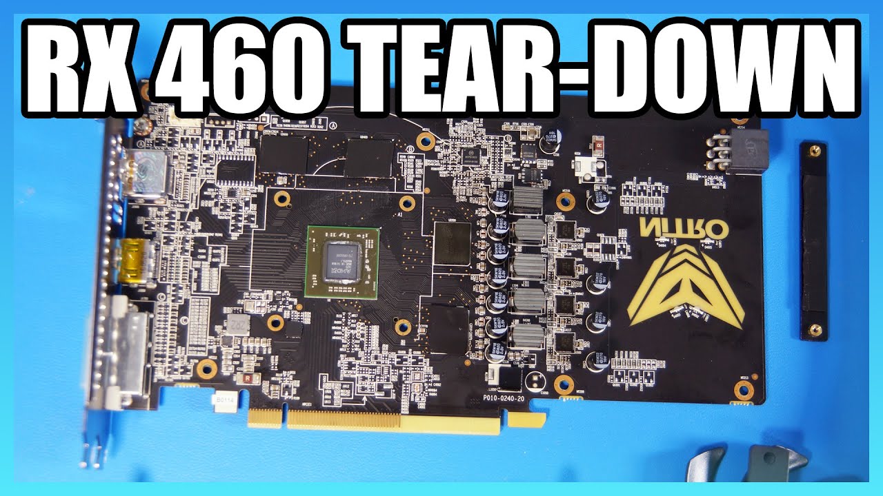 Sapphire RX 460 Nitro Tear-Down & Disassembly