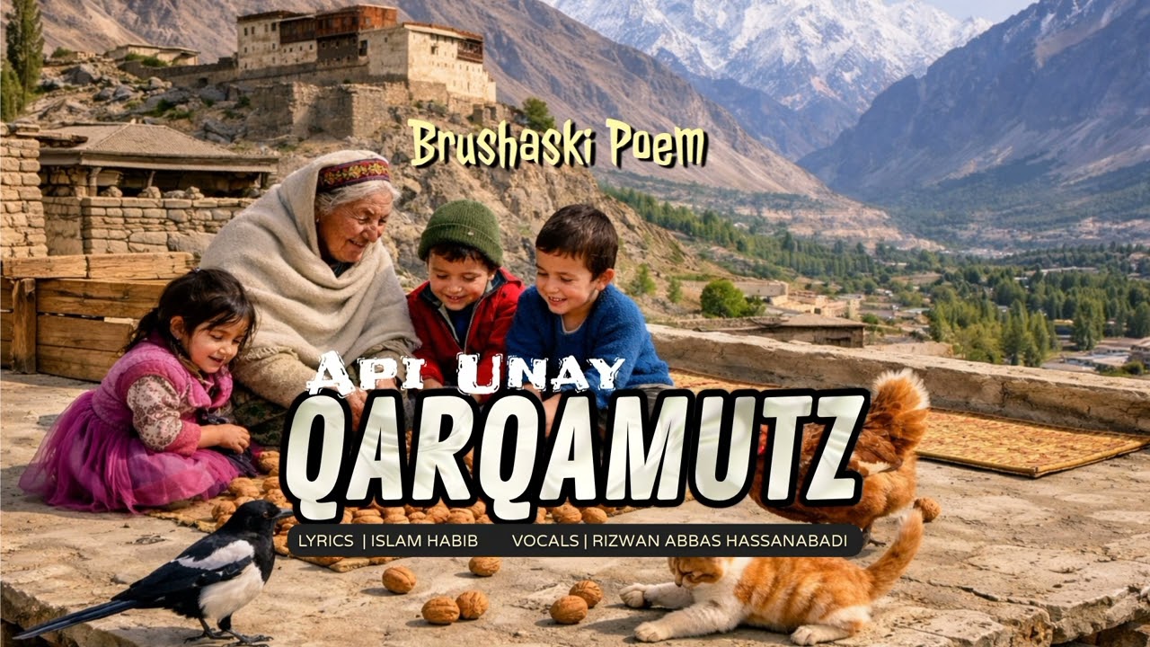 Api Unay Garqamutz | Brushaski Poem | Upbeat 