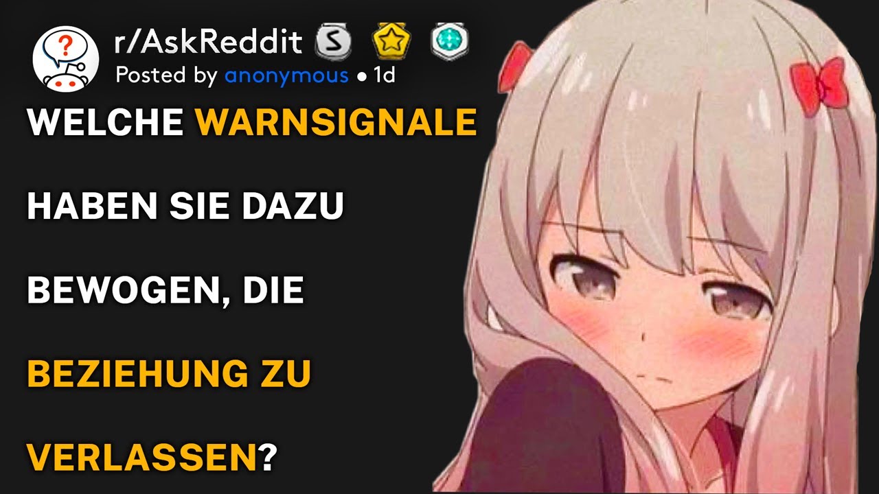 Welche Warnsignale haben Sie dazu bewogen, die Beziehung zu verlassen? (r/AskReddit Deutsch)