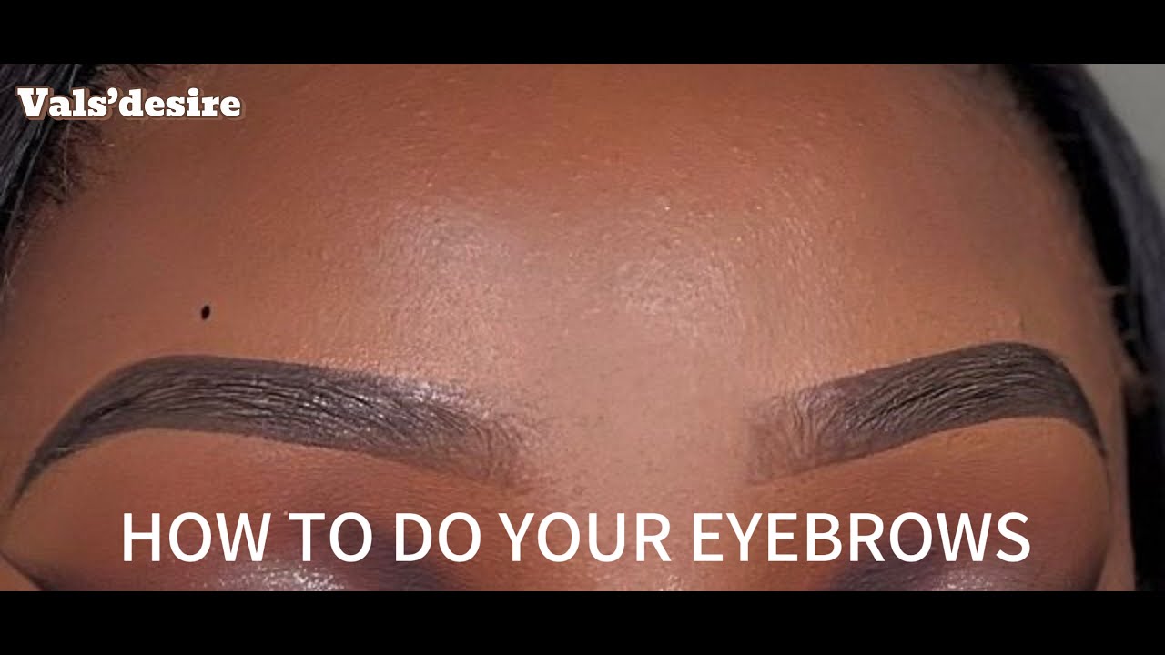 HOW TO:Eyebrow tutorial|Updated routine