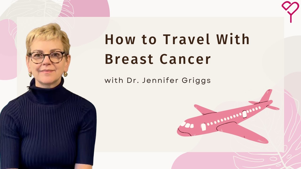 How to Travel During Breast Cancer Treatment: Vacations Are Still Possible!