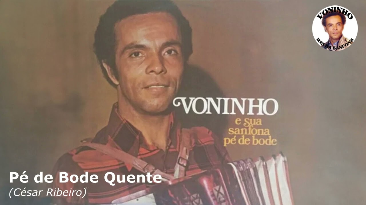 Pé de Bode Quente - Voninho e Sua Sanfona Pé de Bode (1977)