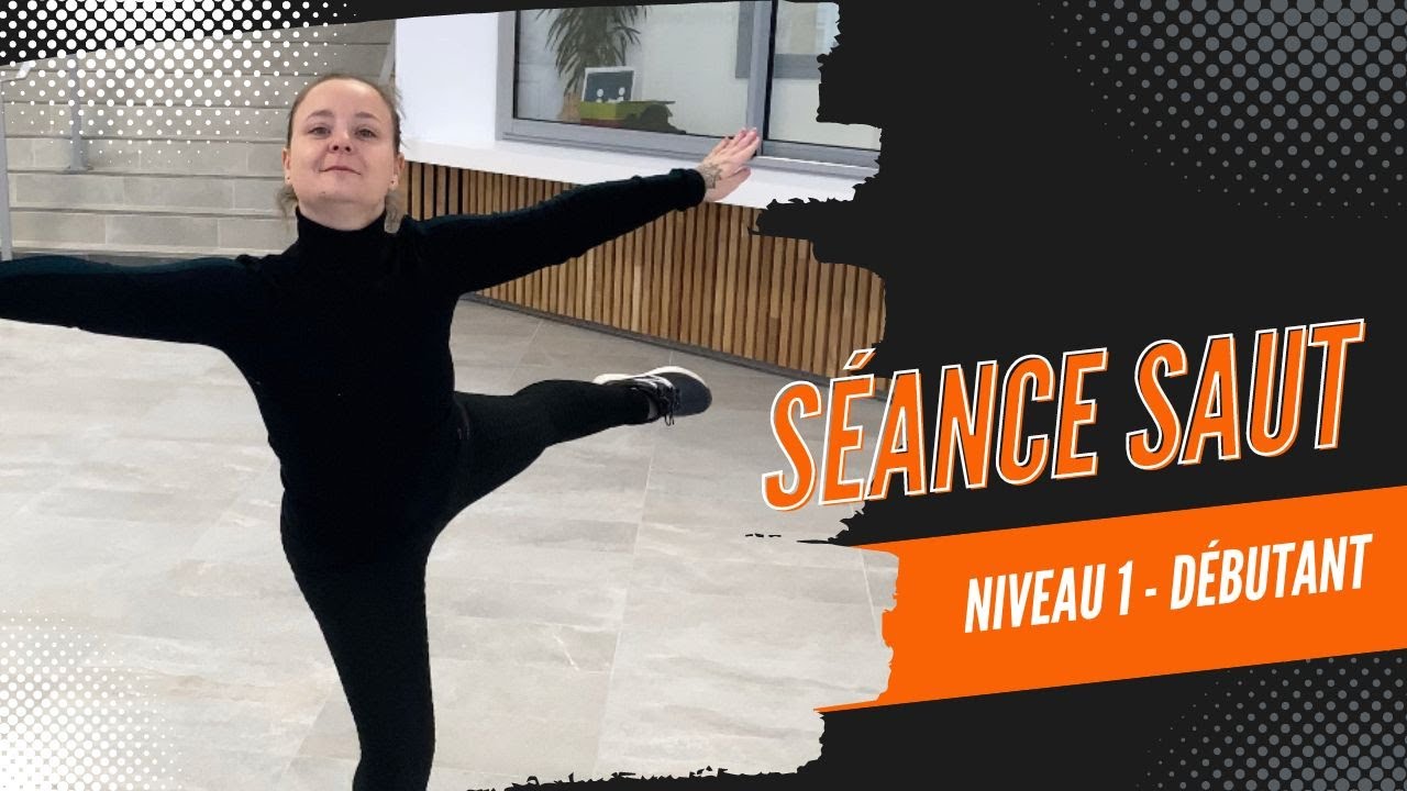 Séance saut niveau 1