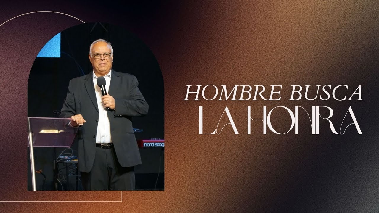 Hombre, Busca La Honra - Humberto Acero - 15 febrero 2026