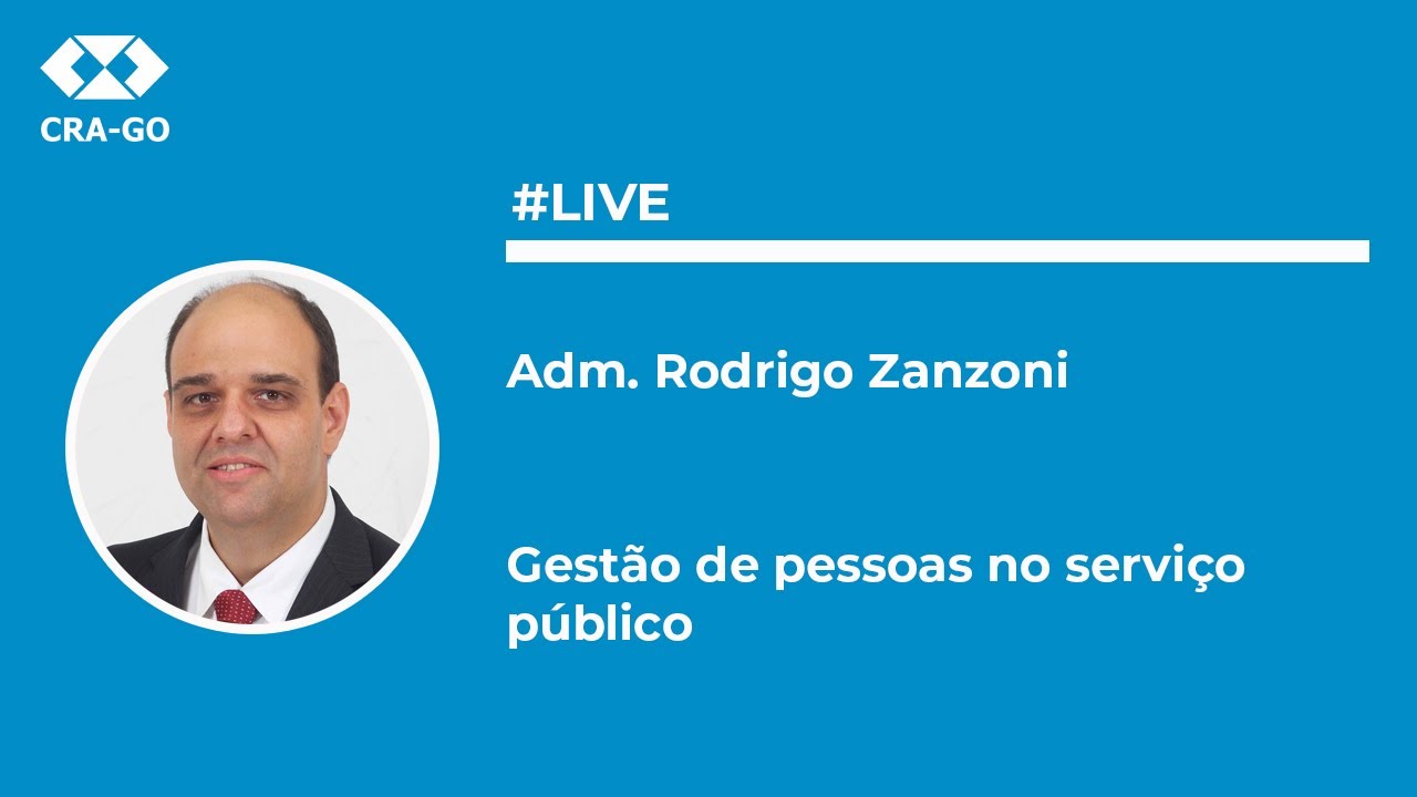 #Live Rodrigo Zanzoni - Gestão de Pessoas no Serviço Público