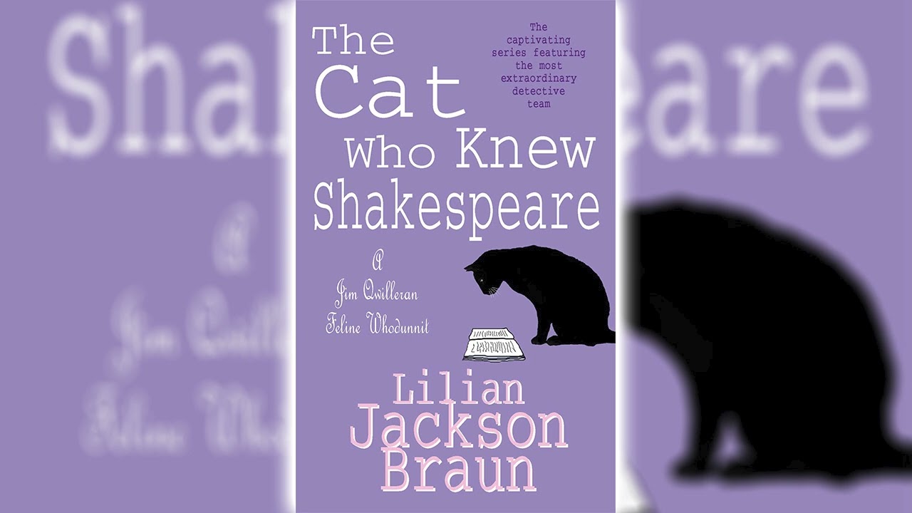 The Cat Who Knew Shakespeare by Lilian Jackson Braun (The Cat Who... #7) |Cozy Mysteries Audiobook