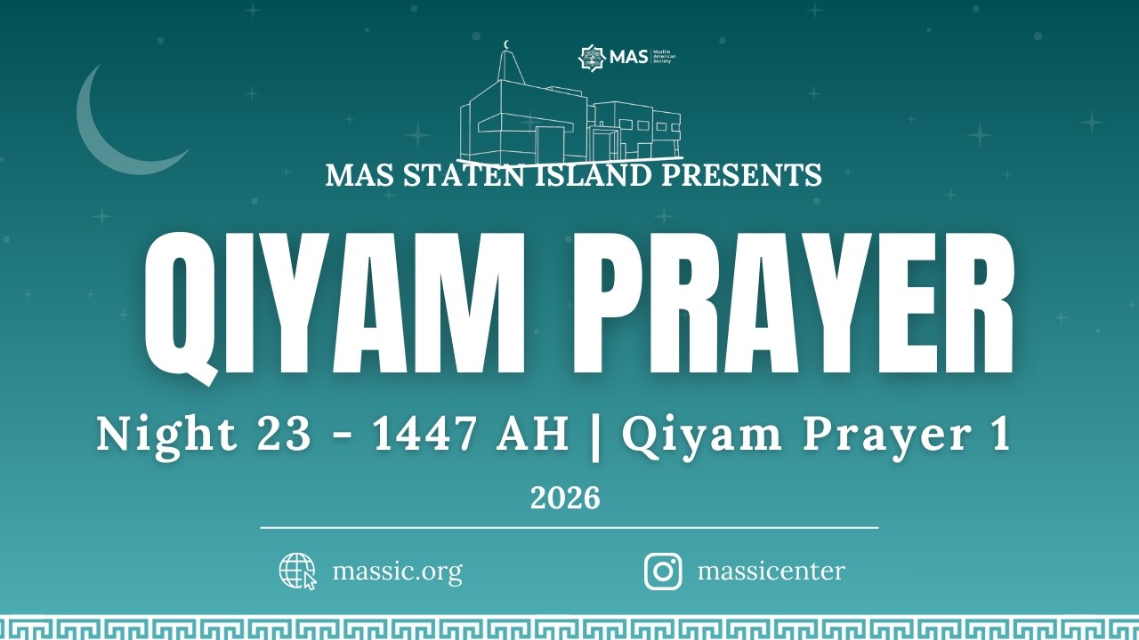 Ramadan Night 23 | Qiyam Prayer 1 | MAS Staten Island Center