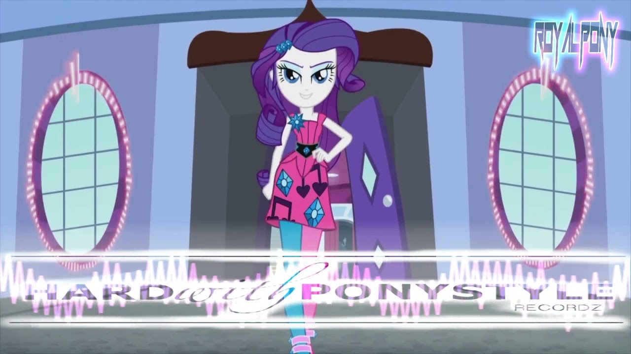 Equestria Girls - Life is a Runway (Royalpony Hardstyle Remix)
