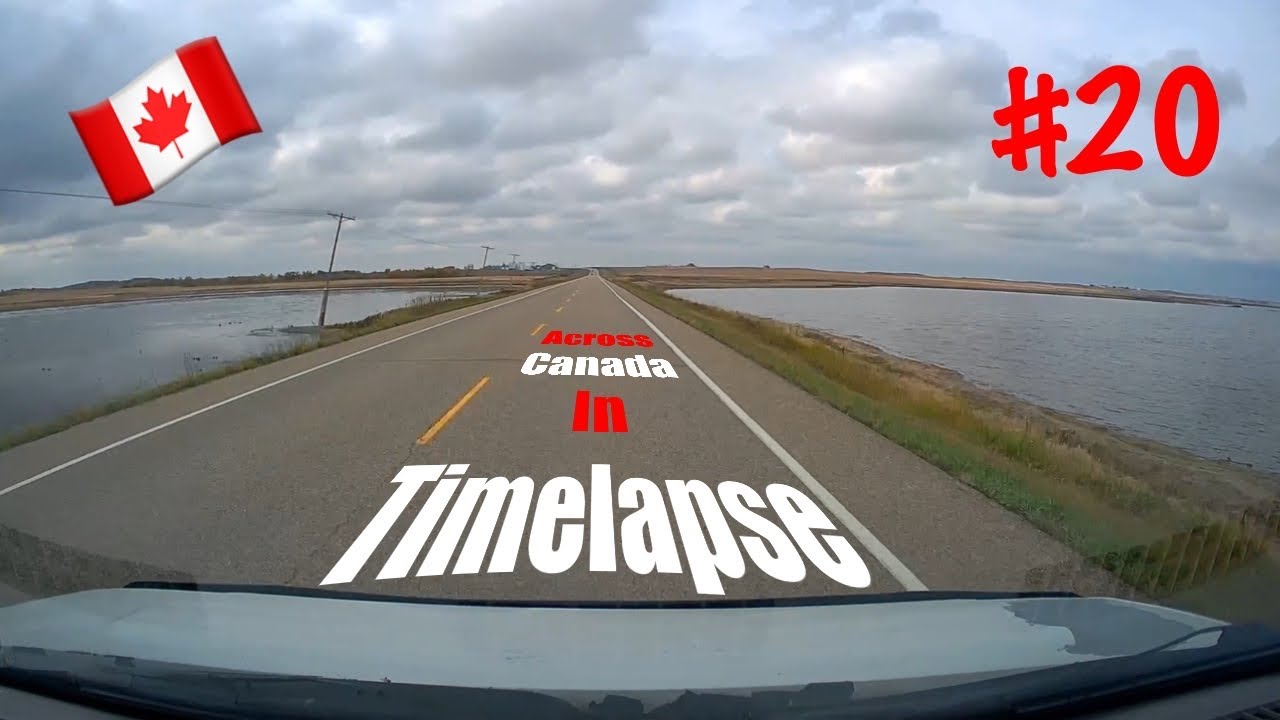 Across Canada in Timelapse #20 (Saskatoon, SK - Wainwright, AB)