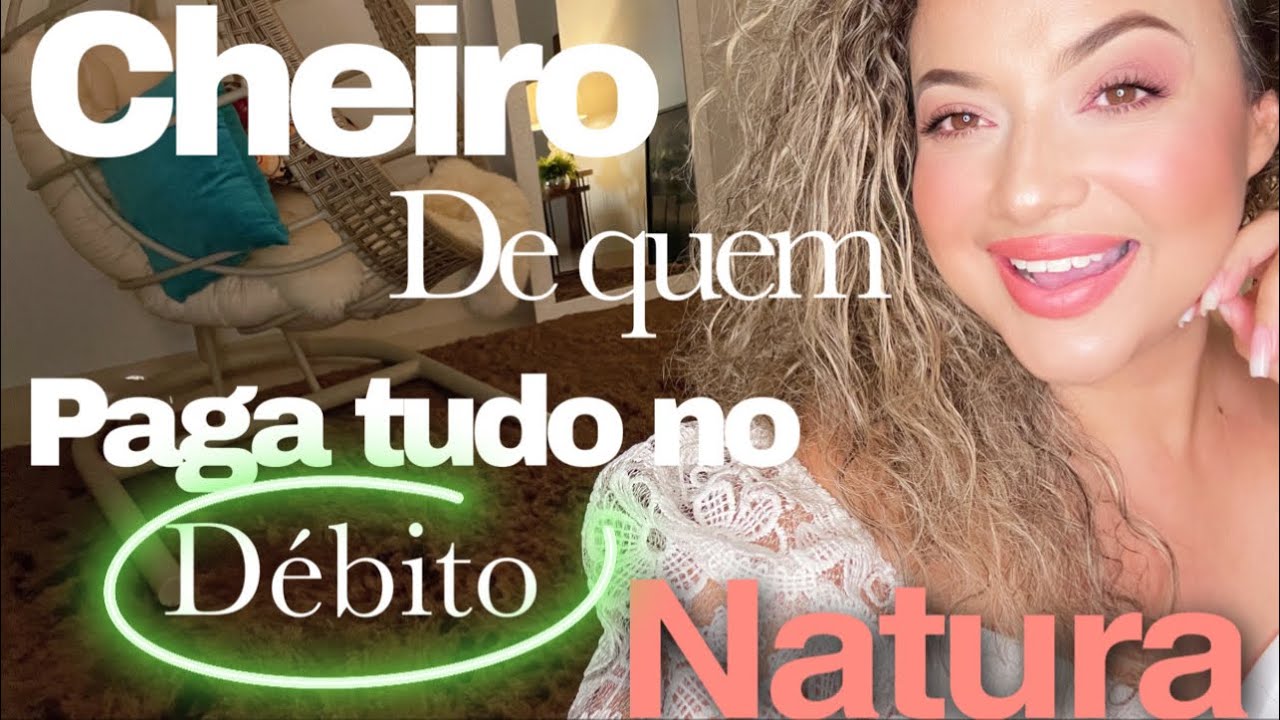 Perfumes classudos da Natura; Cheiro de ricaaa