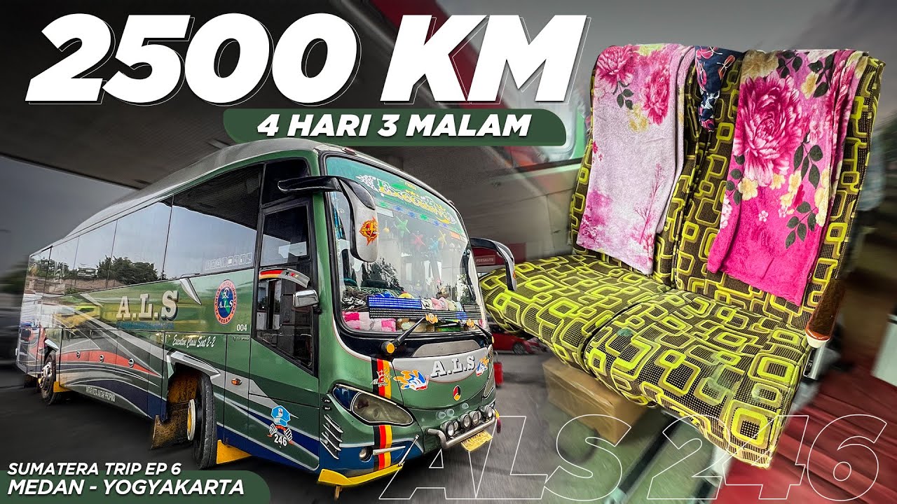 NAIK BUS ALS 4 HARI 3 MALAM ‼️ Trip Medan - Yogyakarta with ALS 246 | Sumatera Trip Ep. 6