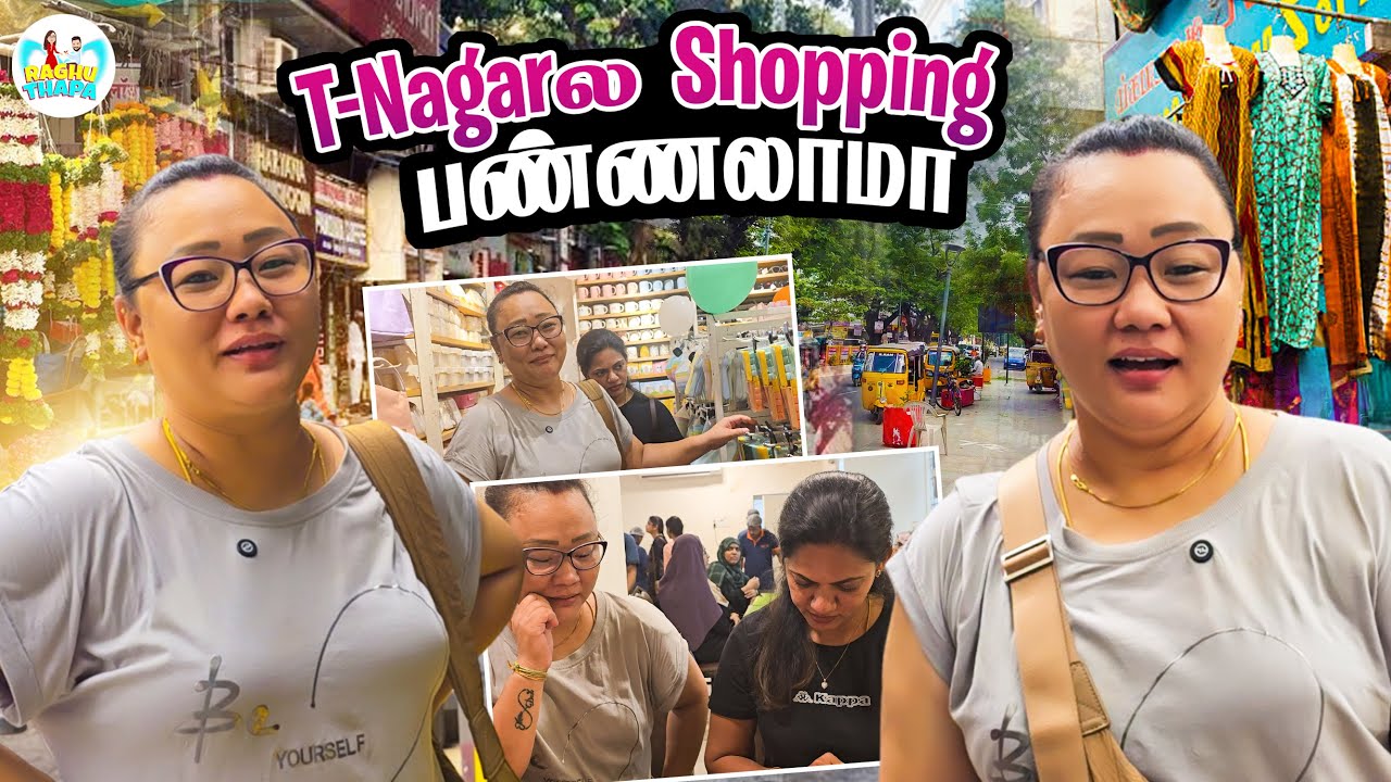 T Nagarல Shopping பண்ணலாமா? 🛍️ | Chennai Shopping Vlog | T Nagar Streets & Stores | #Raghuthapa