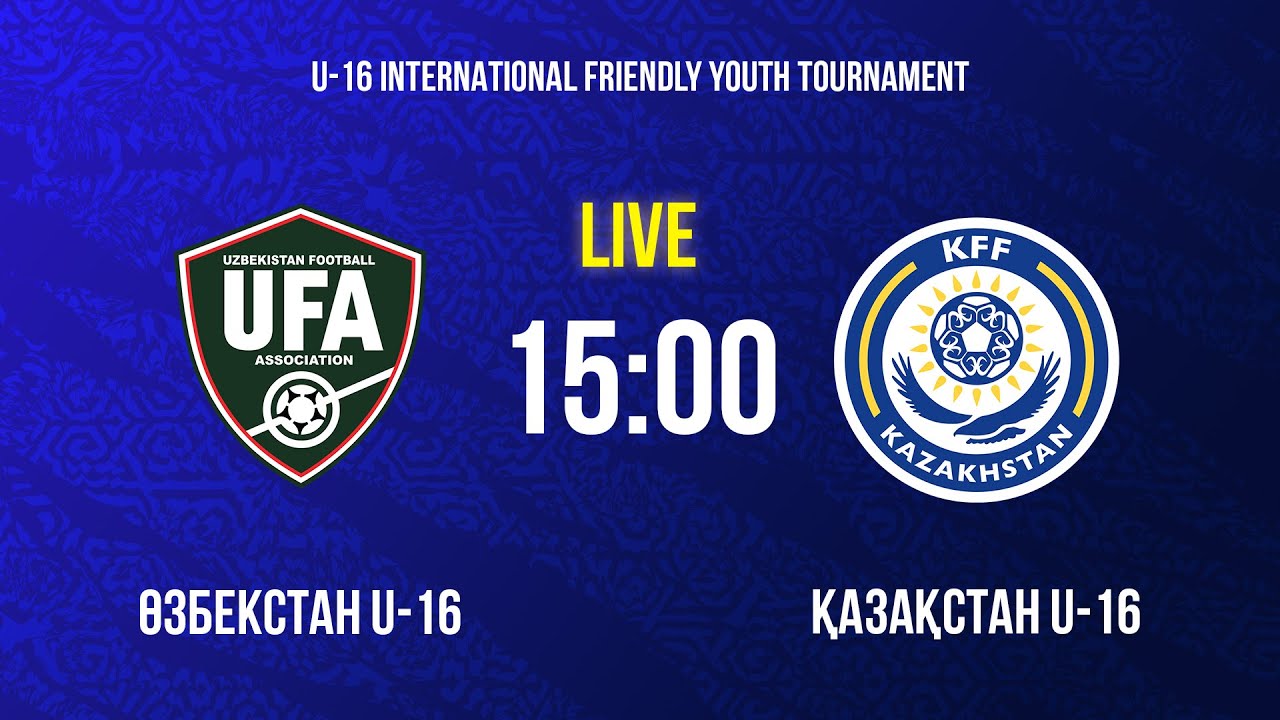 LIVE | Uzbekistan U-16 – Kazakhstan U-16