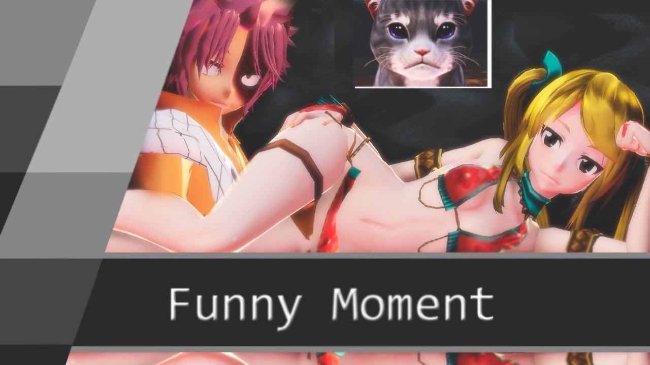MMD : Fairy Tail - Funny Moment | Natsu and Lucy - [07]