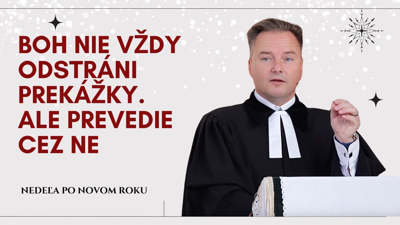 Boh nie vždy odstráni prekážky. Ale prevedie cez ne l Vianoce '24 l Tibor Jančík