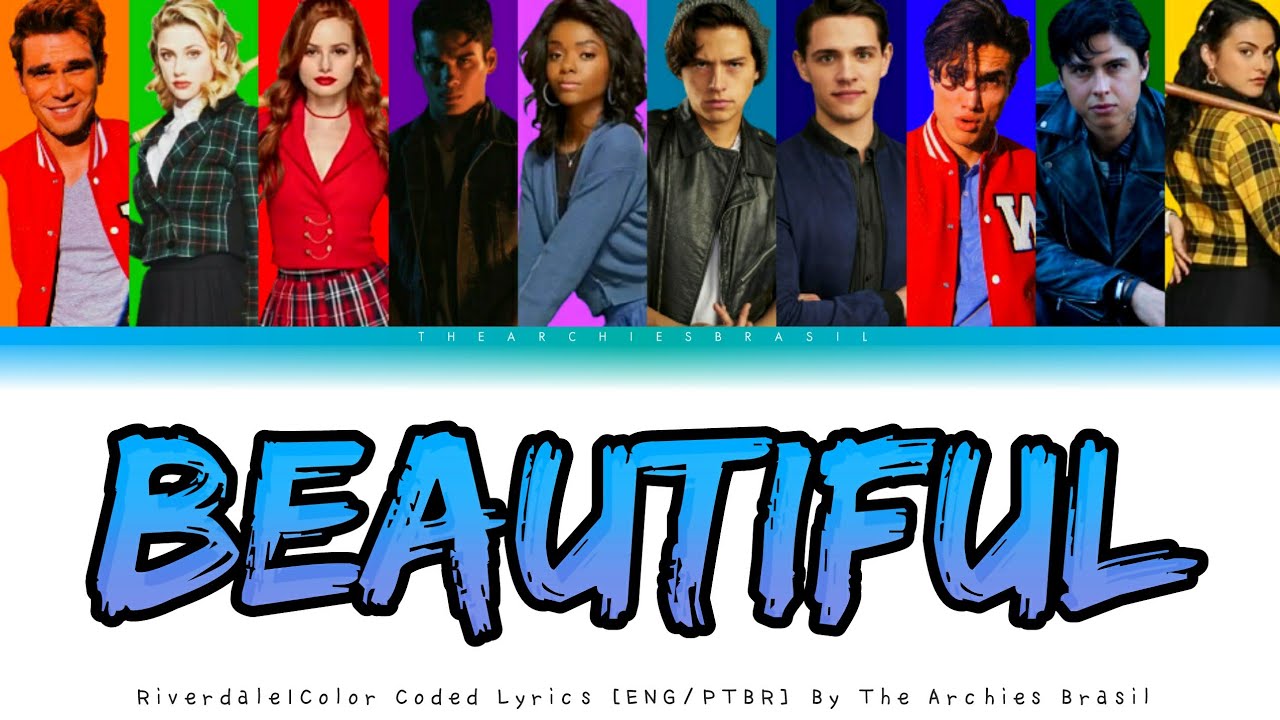Beautiful (Riverdale) - Color Coded Lyrics [Eng/Ptbr]