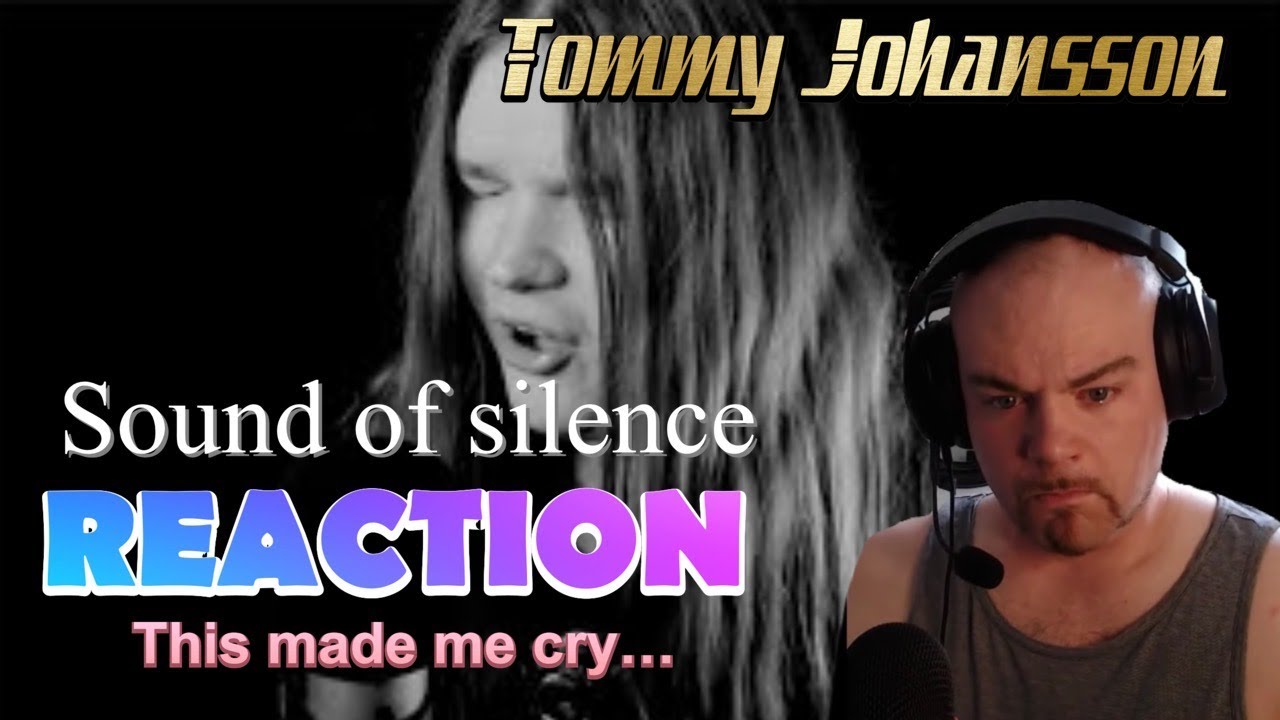 TOMMY JOHANSSON - Sound of silence (COVER) | REACTION - (I cried so hard)