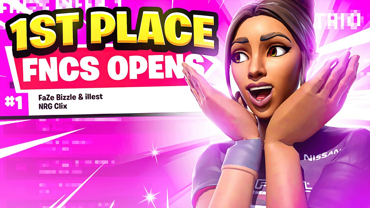 1ST PLACE 🏆 FNCS OPENS w/ Clix + Illest - FaZe Bizzle