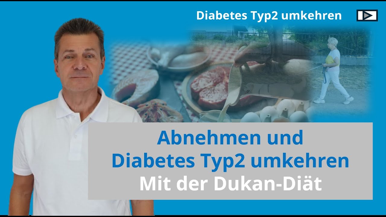 Abnehmen und Diabetes Typ2 umkehren – Mit der Dukan Diät?