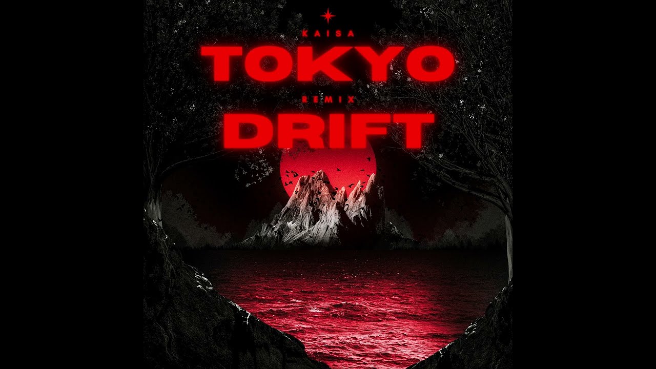 Tokyo Drift (Techno Remix by Kaisa)