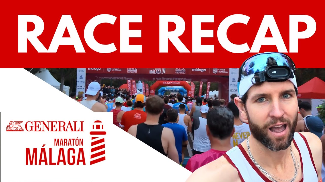 MALAGA MARATHON 2025 Race Recap - WHAT WENT WRONG?