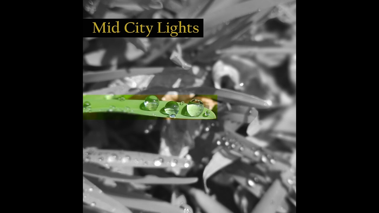 Mid city lights, post-punk song