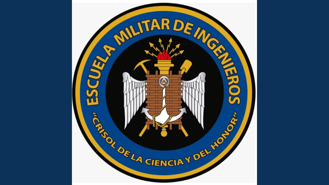 Himno de la Escuela Militar de Ingenieros - México
