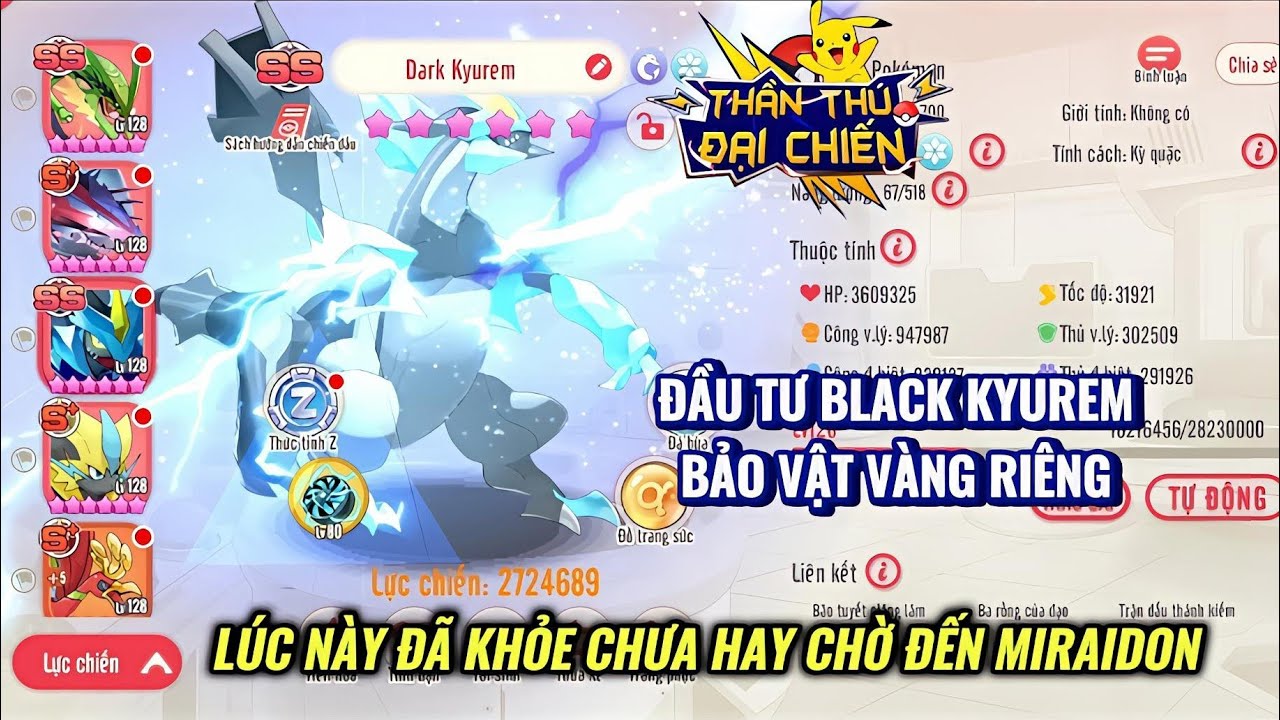 Thần Thú Đại Chiến - Đầu tư cho Black Kyurem bảo vật vàng riêng | Lúc này khỏe chưa hay chờ Miraidon