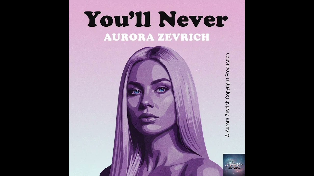 Aurora Zevrich - You'll Never (Deep Mix)