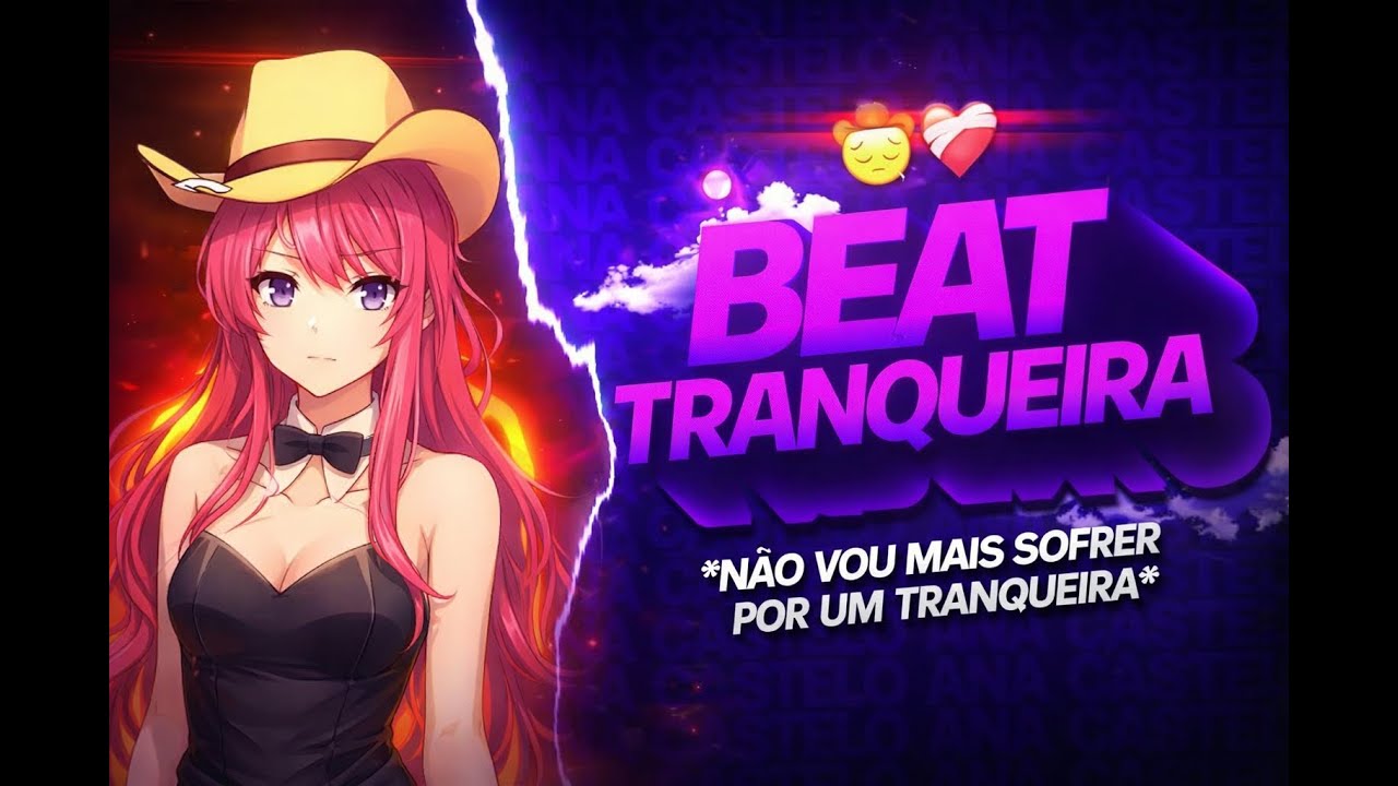 BEAT TRANQUEIRA - Não vou mais sofrer por um tranqueira - Ana Castela (FUNK REMIX) by DJ EDU BEAT