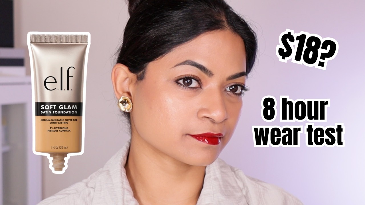 Only $18?! e.l.f. Soft Glam Satin Foundation 8-Hour Wear Test