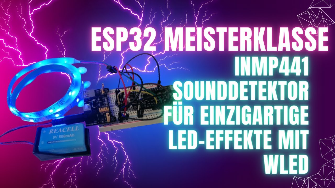 ESP32 mit WLED - Mikrofonmodul INMP441 für Soundreactive Effekte nutzen
