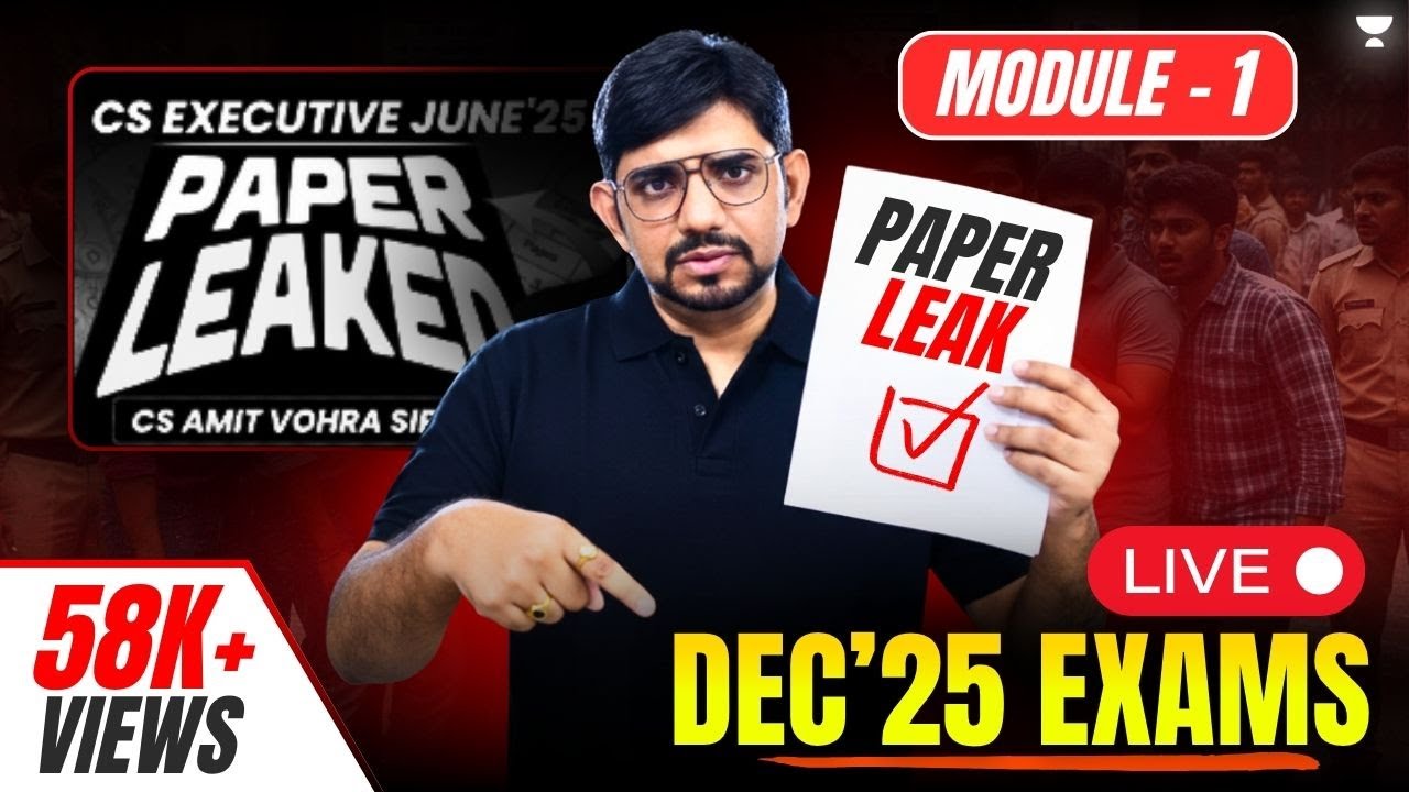 CS EXECUTIVE DEC'25 PAPER LEAKED BY AMIT SIR🔥100% पेपर यही से आएगा | CS AMIT VOHRA | UNACADEMY