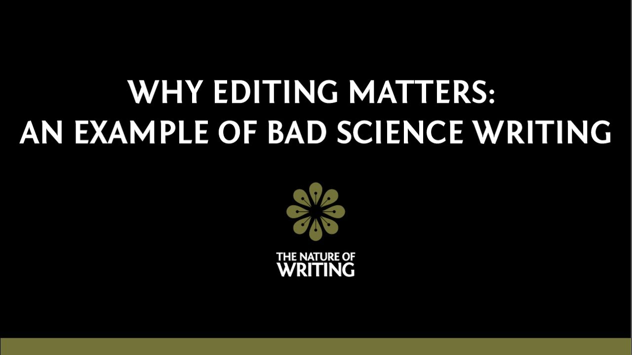 Why Editing Matters: An Example of Bad Scientific Writing