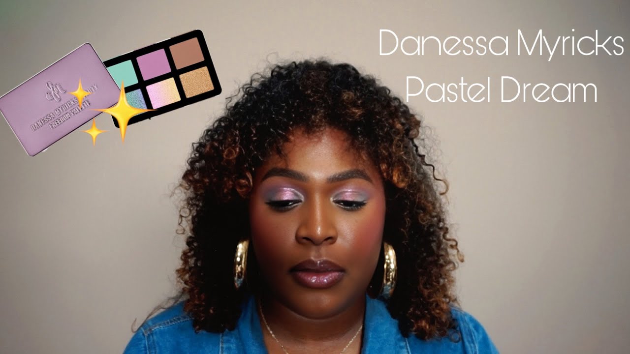 Danessa Myricks Pastel Dream Palette  | GRWM | JordeneEliseBeauty