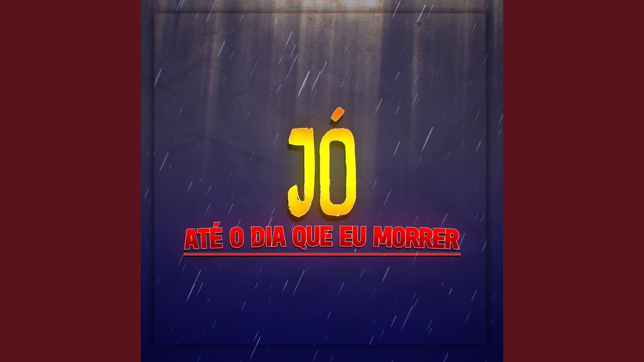 Rap de Jó (Até o Dia Que Eu Morrer)