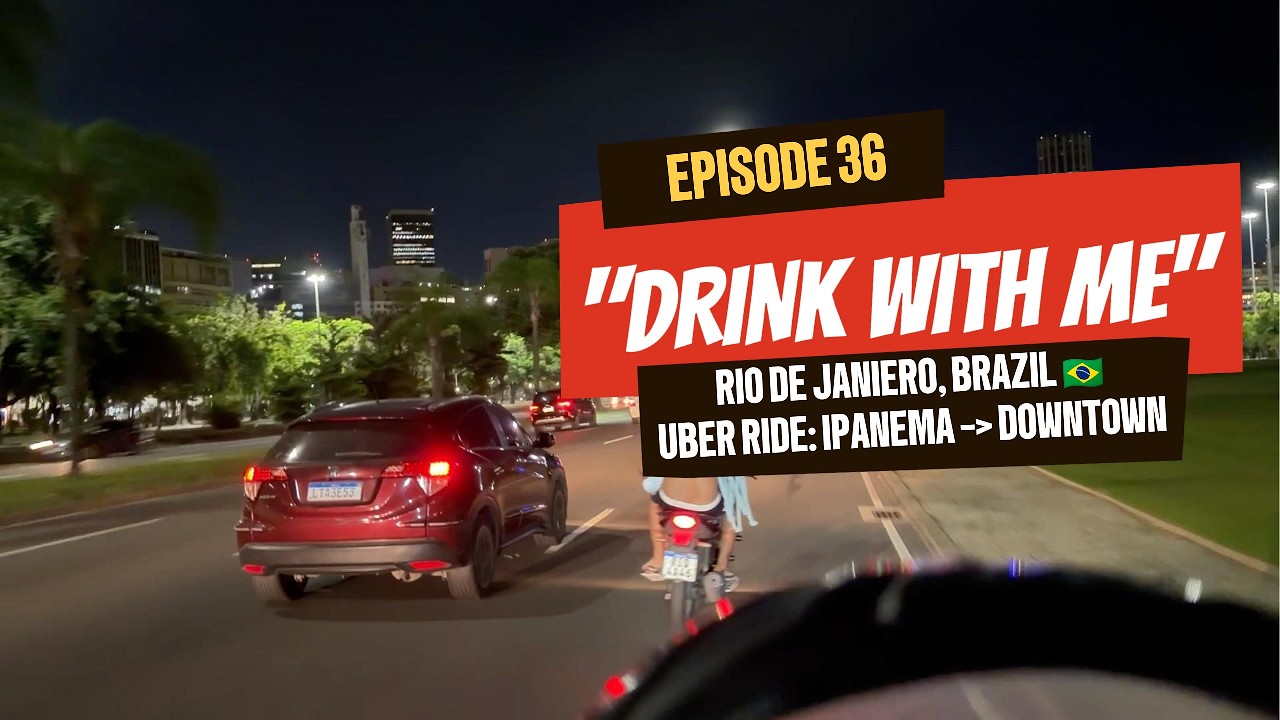 🏍️ Drink With Me Around the World — Ep. 36: Uber Moto • Ipanema to Downtown Rio 🇧🇷