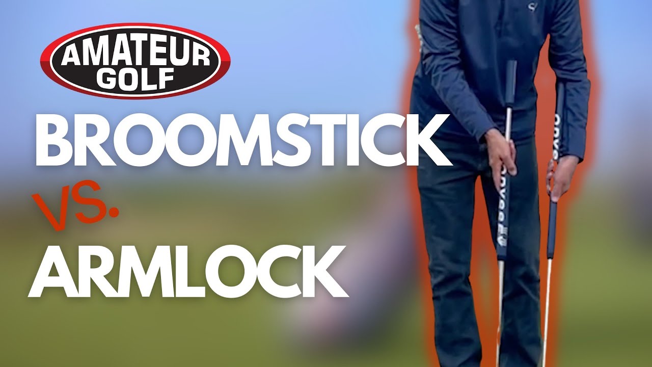 Arm Lock v Broomstick with Odyssey Golf