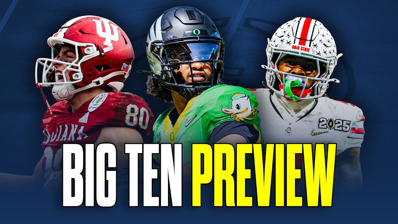 2026 Big Ten Preview & Predictions: Ohio State, Oregon, Indiana, and more