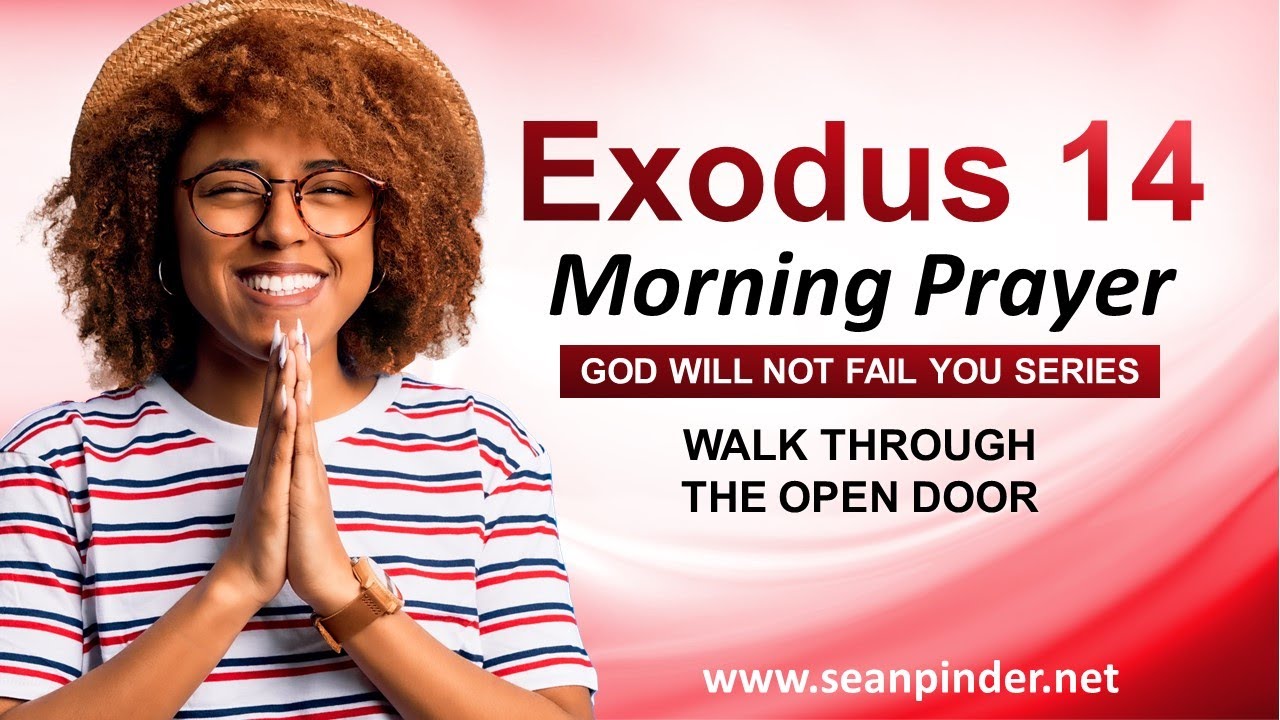 Walk Through the OPEN DOOR - Morning Prayer