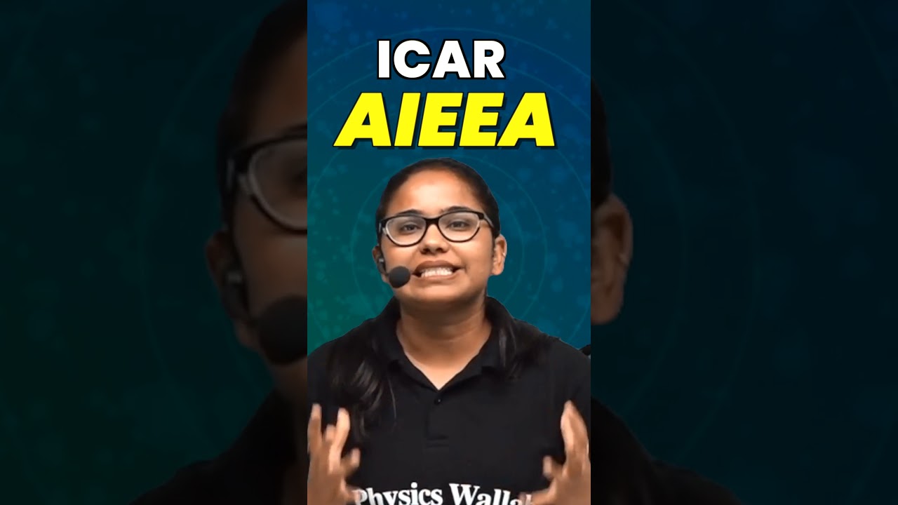 ICAR AIEEA Notification Out💪 #Shorts #PhysicsWallah