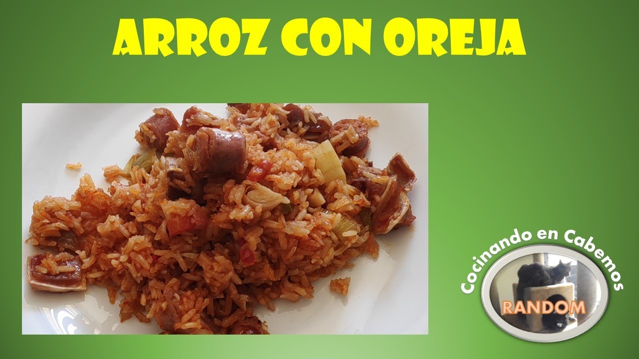 Arroz con Oreja de Cerdo #receta