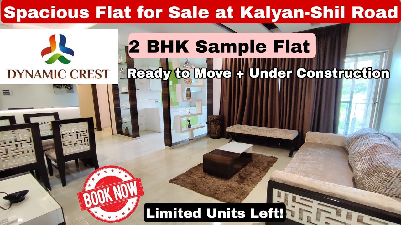 Dynamic Crest 2 BHK Sample Flat | Lavish Project at Kalyan-Shil Road, Dombivli | CALL - 8800678921